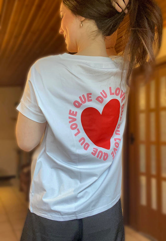 T-Shirt Que Du Love